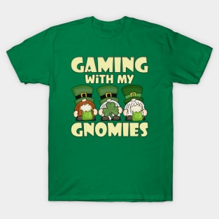 Gaming with My Gnomies Saint Patricks Video Games T-Shirt